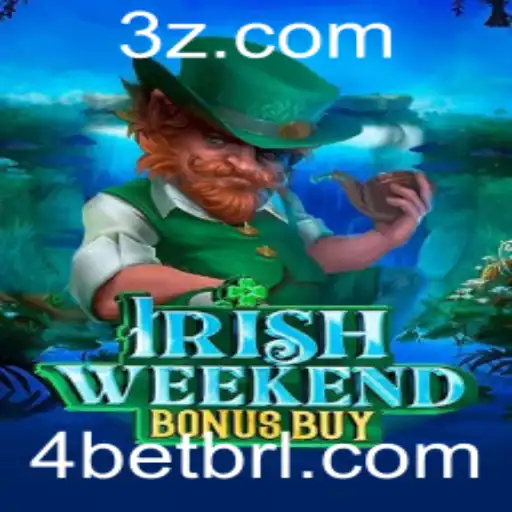 IrishWeekendBonusBuy: Explorando o Mundo de Apostas de 4bet